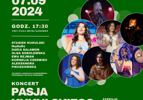 Kończymy lato na Bielanach! – „Pasja Kukulskiego”